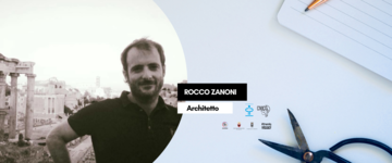 Un aperitivo con Rocco Zanoni, architetto