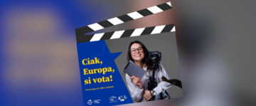 CIAK, EUROPA, SI VOTA! 