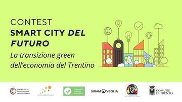 CONTEST SMART CITY DEL FUTURO. La transizione green dell’economia del Trentino
