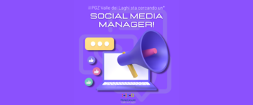 Cercasi Social Media Manager PGZ Valle dei Laghi