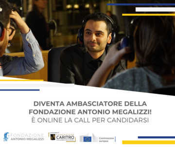 Diventa ambasciatore della Fondazione Antonio Megalizzi