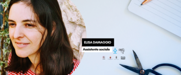 Un aperitivo con Elisa Damaggio, assistente sociale