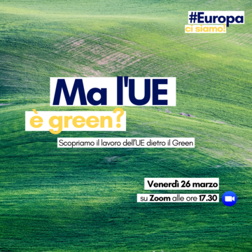 #EuropaCiSiamo | Ma l'UE è green?