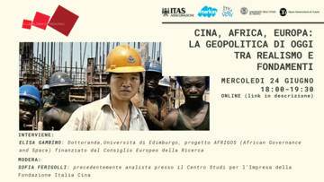 Cina, Africa, Europa: la geopolitica di oggi tra realismo e fondamenti
