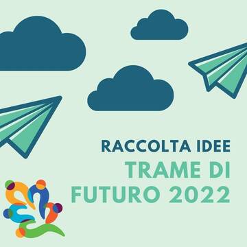 Trame di futuro 2022!