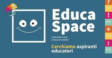 AAA cercasi educatori - Educa Space